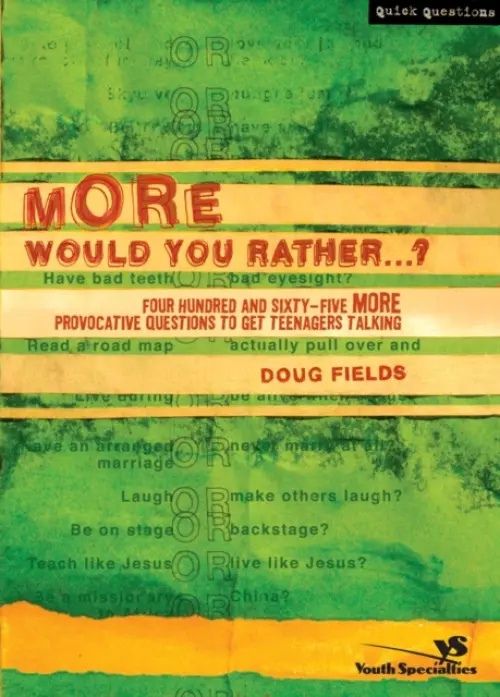 More Would You Rather...? - Fields, Doug