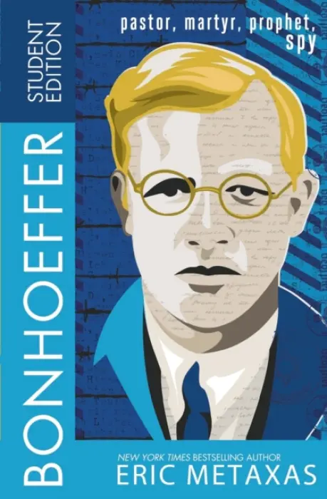 Bonhoeffer Student Edition - Metaxas, Eric