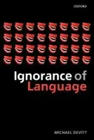 Ignorance of Language - Devitt, Michael (City University of New York)