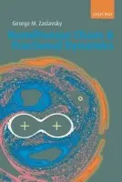 Hamiltonian Chaos and Fractional Dynamics - Zaslavsky, George M. (Department of Physics and Courant Institute of Mathematical Sciences, New York University, USA)