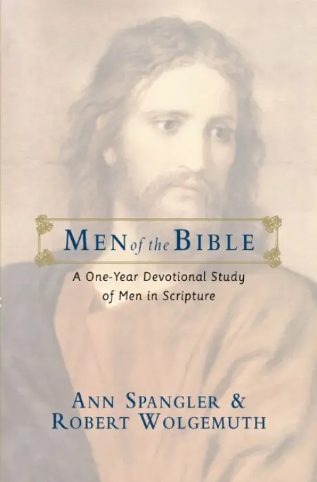 Men of the Bible - Spangler, Ann a Wolgemuth, Robert