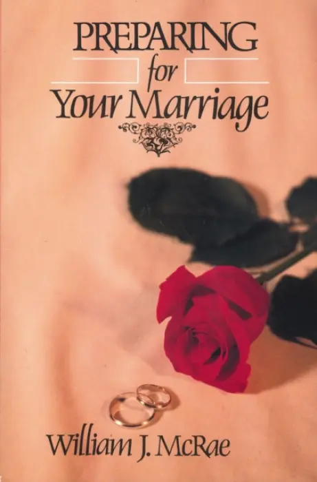 Preparing for Your Marriage - McRae, William J.