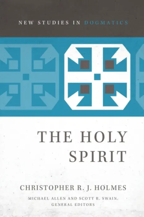 Holy Spirit - Holmes, Christopher R. J.