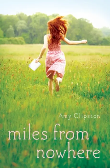 Miles from Nowhere - Clipston, Amy