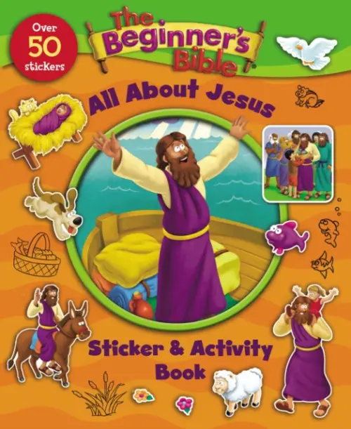Beginner's Bible All About Jesus Sticker and Activity Book - The Beginner's Bible