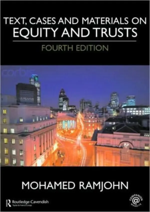 Text, Cases and Materials on Equity and Trusts - Ramjohn, Mohamed (University of West London, UK)