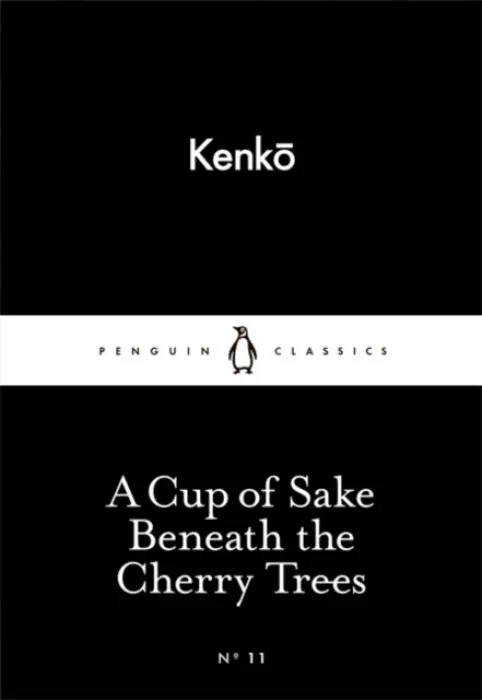 Cup of Sake Beneath the Cherry Trees - Kenko