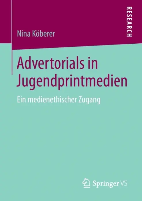 Advertorials in Jugendprintmedien - Koberer, Nina