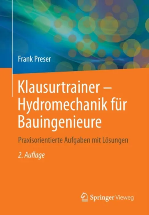 Klausurtrainer - Hydromechanik fur Bauingenieure - Preser, Frank