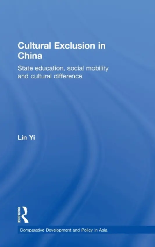 Cultural Exclusion in China - Yi, Lin (Xiamen University, China)