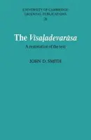 Visaladevarasa - Smith, John D. (School of Oriental and African Studies, University of London)