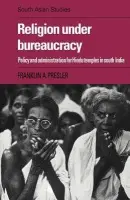 Religion under Bureaucracy - Presler, Franklin A.