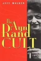 Ayn Rand Cult - Walker, Jeff
