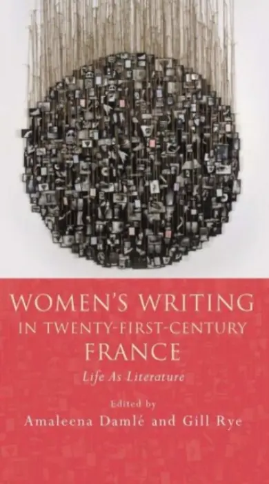 Women's Writing in Twenty-First-Century France