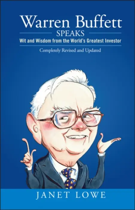 Warren Buffett Speaks - Lowe, Janet