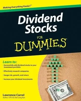 Dividend Stocks For Dummies - Carrel, Lawrence
