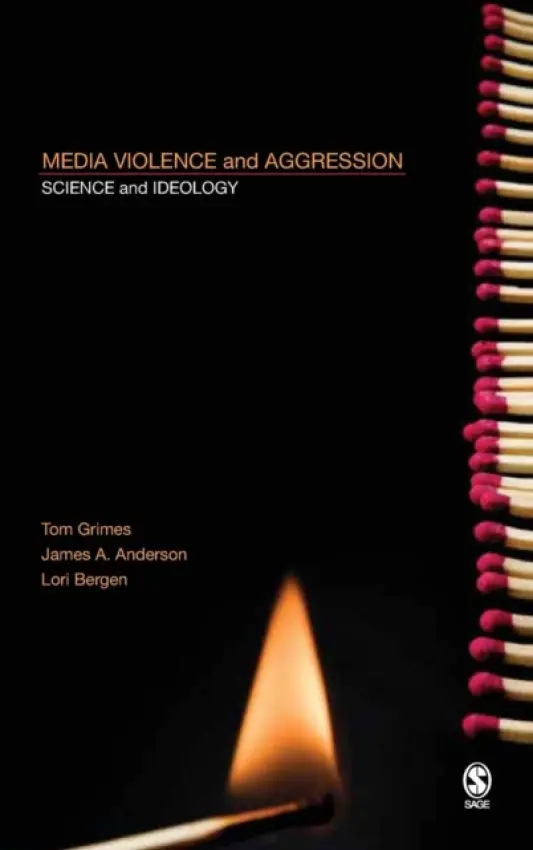 Media Violence and Aggression - Grimes, Thomas a Anderson, James A. a Bergen, Lori A.