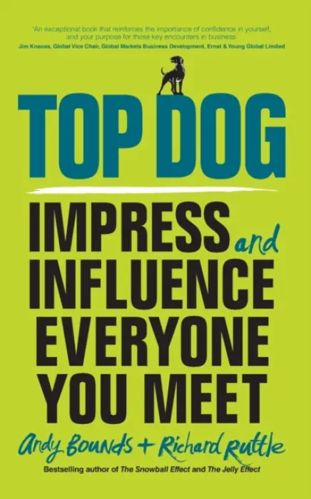 Top Dog - Bounds, Andy (Andy Bounds Ltd) a Ruttle, Richard
