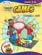 Engage the Brain: Games, Science, Grades 6-8 - Tate, Marcia L.