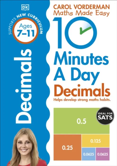 10 Minutes A Day Decimals, Ages 7-11 (Key Stage 2) - Carol Vorderman