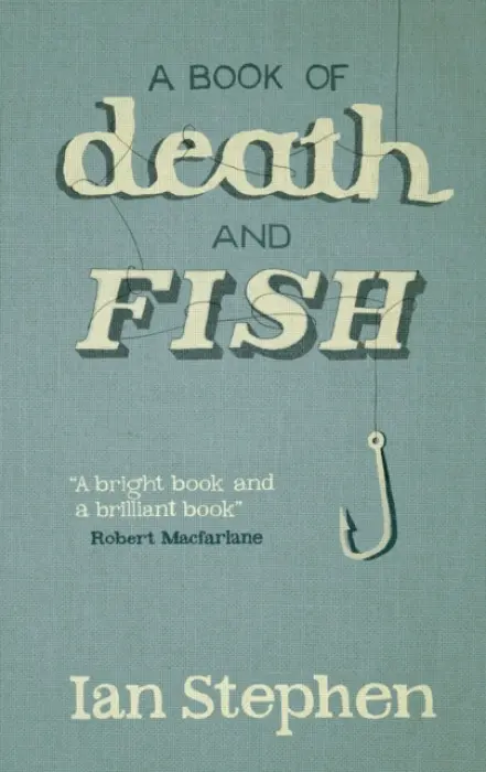Book of Death and Fish - Stephen, Ian