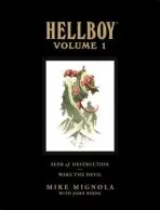 Hellboy Library Volume 1: Seed of Destruction and Wake the Devil - Horse, Dark a Mignola, Mike