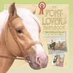 The Pony-lover's Handbook - Hamilton, Libby a Allsopp, Sophie