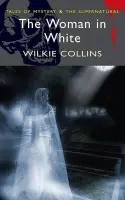 The Woman in White - Wilkie Collins