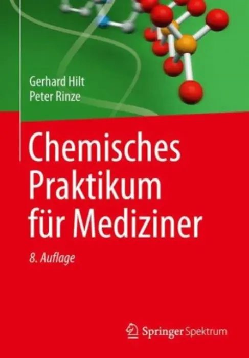 Chemisches Praktikum fur Mediziner - Hilt, Gerhard a Rinze, Peter