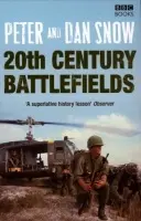 20th Century Battlefields - Snow, Dan a Snow, Peter