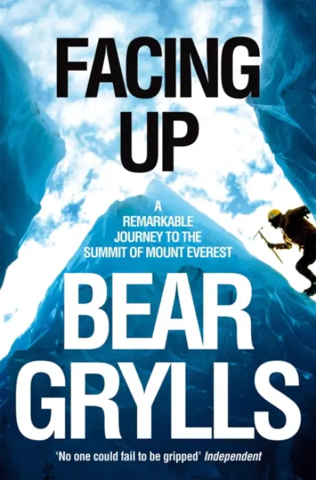 Facing Up - Grylls, Bear