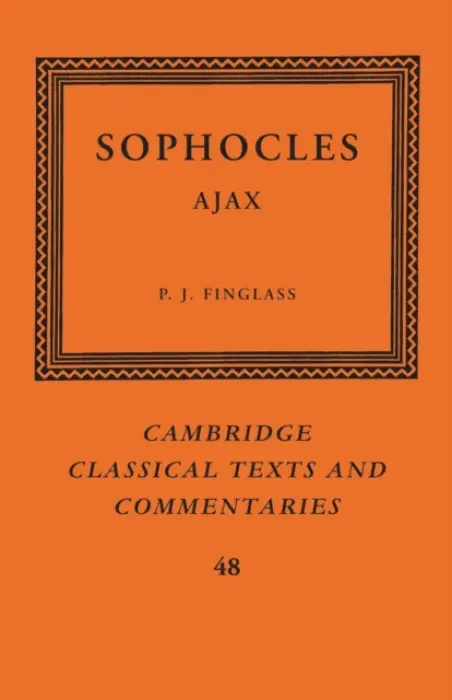 Sophocles: Ajax - Sophocles