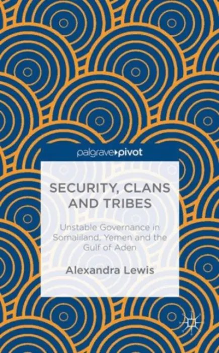 Security, Clans and Tribes - Lewis, A.