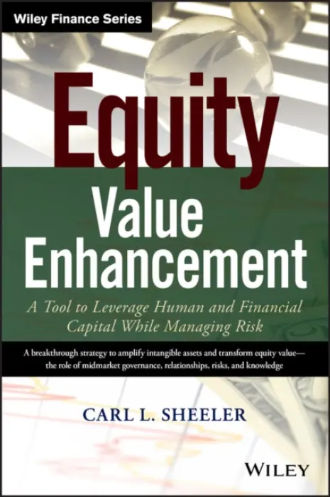 Equity Value Enhancement - Sheeler, Carl L.