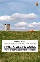 Time: A User's Guide - Klein, Stefan