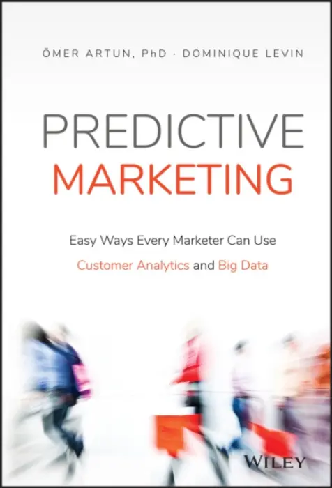 Predictive Marketing - Artun, Omer a Levin, Dominique