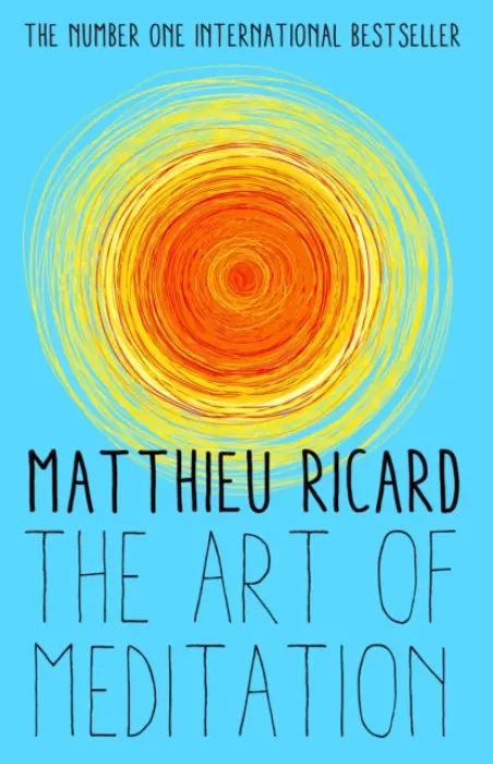 The Art of Meditation - Ricard Matthieu