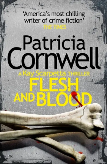 Flesh and Blood - Patricia Cornwell,Flesh and Blood - Patricia Cornwell - kniha z kategorie Detektívky