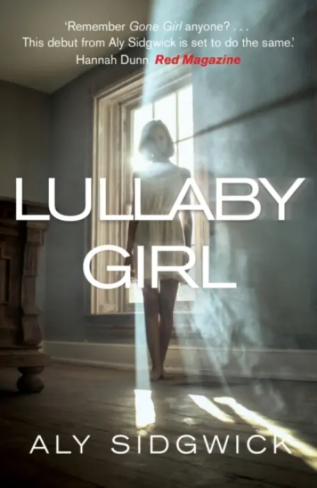 Lullaby Girl - Sidgwick, Aly