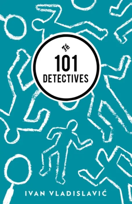 101 Detectives - Vladislavic, Ivan
