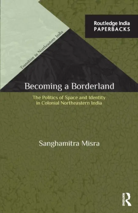 Becoming a Borderland - Misra, Sanghamitra