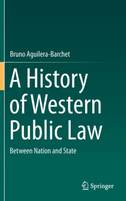 History of Western Public Law - Aguilera-Barchet, Bruno