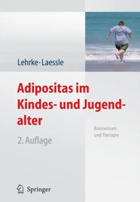 Adipositas im Kindes- und Jugendalter - Lehrke, Sonja a Laessle, Reinhold G.