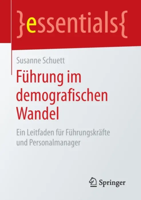 Fuhrung im demografischen Wandel - Schuett, Susanne