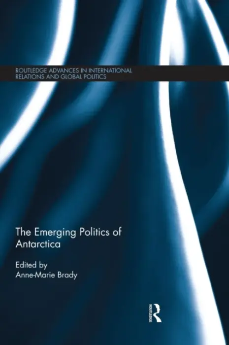 Emerging Politics of Antarctica