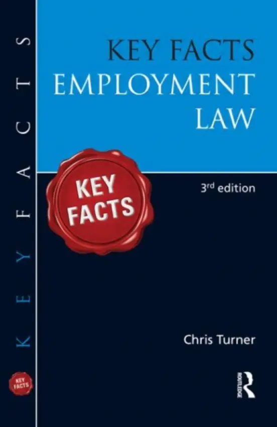 Key Facts: Employment Law - Turner, Chris