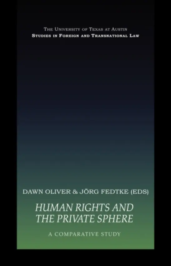 Human Rights and the Private Sphere vol 1