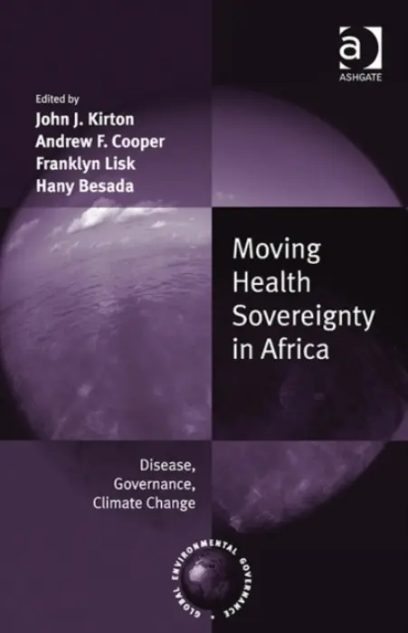 Moving Health Sovereignty in Africa - Cooper, Andrew F. a Besada, Hany