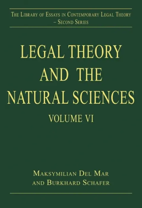 Legal Theory and the Natural Sciences - Schafer, Burkhard