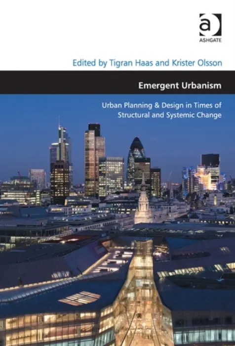 Emergent Urbanism - Haas, Tigran a Olsson, Krister